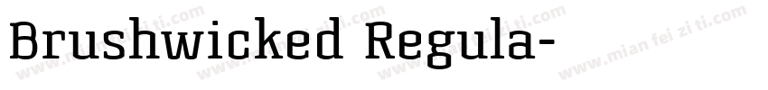 Brushwicked Regula字体转换